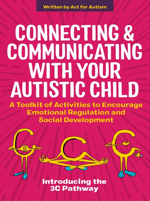 Title details for Connecting and Communicating with Your Autistic Child by Tessa Morton - Available